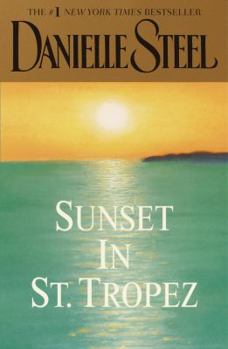 Sunset in St. Tropez by Danielle Steel