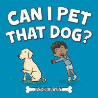 Can I Pet That Dog