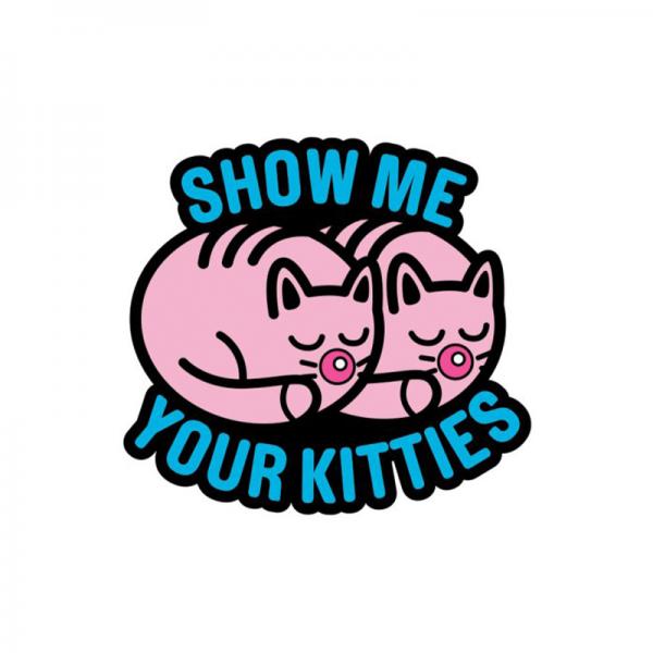 Porn Pin Show Me Your Kitties - happyshop365247